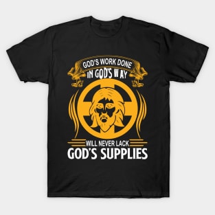 God's Work Done In God's Way T-Shirt